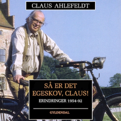 Så er det Egeskov, Claus! – omslag til lydbogen af Claus Ahlefeldt