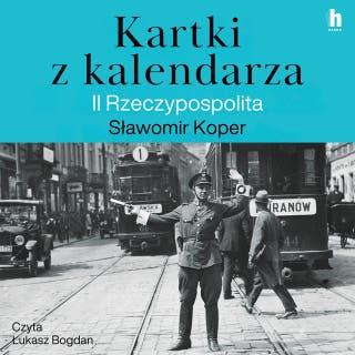 Kartki z kalendarza. II Rzeczpospolita