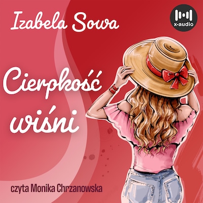 Cierpkość wiśni – okładka audiobooka, autor Izabela Sowa