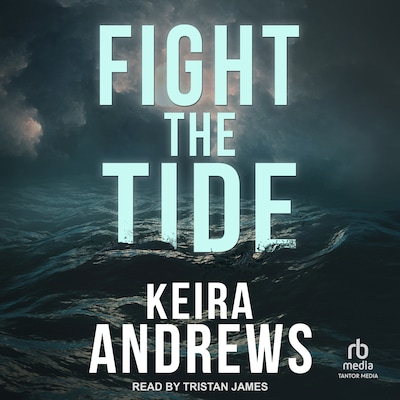 Fight the Tide – omslag til lydbogen af Keira Andrews