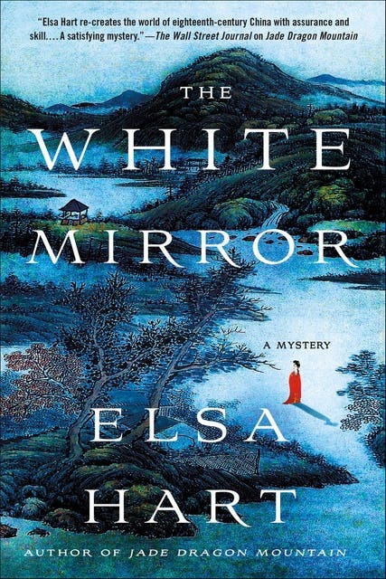 The White Mirror: A Mystery – omslag til lydbogen af Elsa Hart