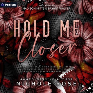 Hold Me Closer