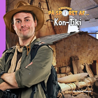 Kristian på sporet af Kon-tiki – omslag til lydbogen af Kristian Gintberg