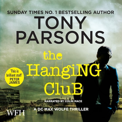 The Hanging Club – omslag til lydbogen af Tony Parsons