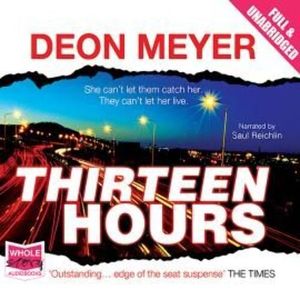 Thirteen Hours – okładka audiobooka, autor Deon Meyer
