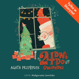 24 dni do gwiazdki – okładka audiobooka, autor Agata Przybyłek