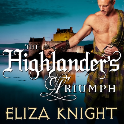 The Highlander's Triumph – omslag til lydbogen af Eliza Knight