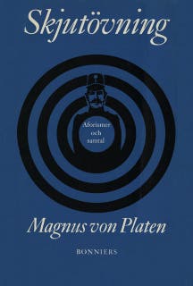 Skjutövning : aforismer och samtal – omslag till ljudboken av Magnus von Platen
