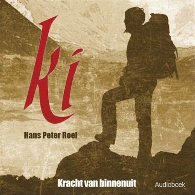 Ki, kracht van binnenuit – omslag van het luisterboek van Hans Peter Roel