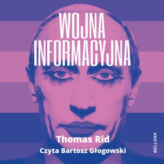 Wojna informacyjna – okładka audiobooka, autor Thomas Rid