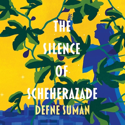 The Silence of Scheherazade – omslag til lydbogen af Defne Suman