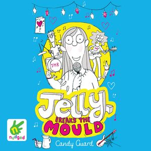 Jelly Breaks the Mould – okładka audiobooka, autor Candy Guard