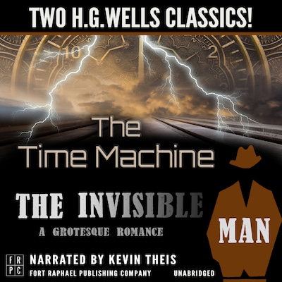 The Time Machine and The Invisible Man: A Grotesque Romance - Unabridged: Two H.G. Wells Classics! – omslag til lydbogen af H.G. Wells