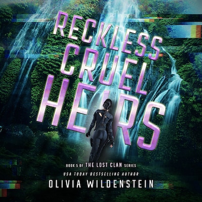 Reckless Cruel Heirs – omslag til lydbogen af Olivia Wildenstein
