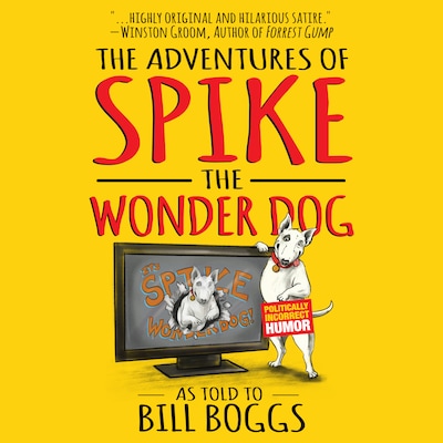 The Adventures of Spike the Wonder Dog – omslag til lydbogen af Bill Boggs