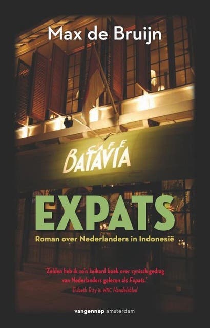 Expats - Roman over Nederlanders in Indonesië – omslag van het luisterboek van Max de Bruijn
