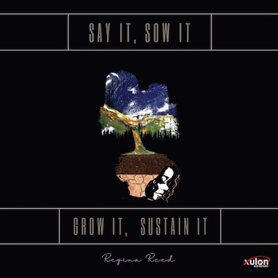 Say It, Sow It, Grow It, Sustain It