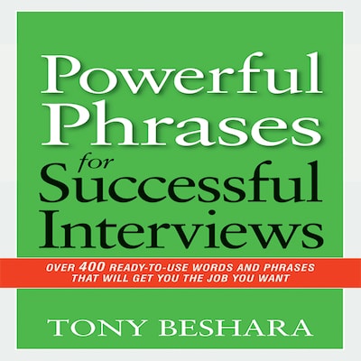 Powerful Phrases for Successful Interviews – omslag til lydbogen af Tony Beshara