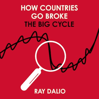 How Countries Go Broke – omslag til lydbogen af Ray Dalio