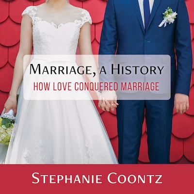 Marriage, a History – omslag til lydbogen af Stephanie Coontz