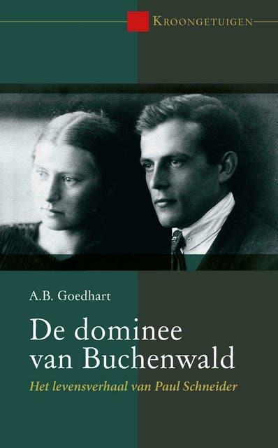 De dominee van Buchenwald: Het levensverhaal van Paul Schneider – omslag van het luisterboek van A.B. Goedhart