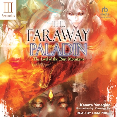 The Faraway Paladin: Volume Three Secundus – omslag til lydbogen af Kanata Yanagino