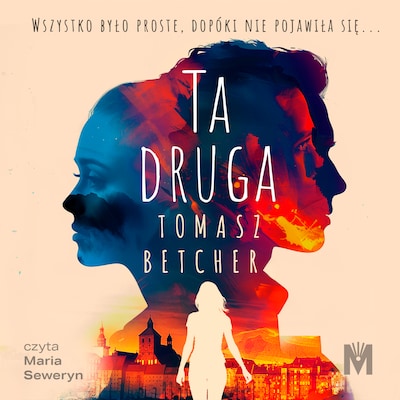 Ta druga – okładka audiobooka, autor Tomasz Betcher