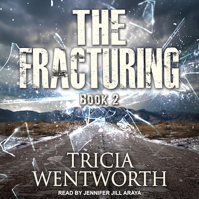 The Fracturing – omslag til lydbogen af Tricia Wentworth