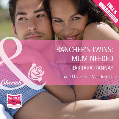 Rancher's Twins: Mum Needed – omslag til lydbogen af Barbara Hannay