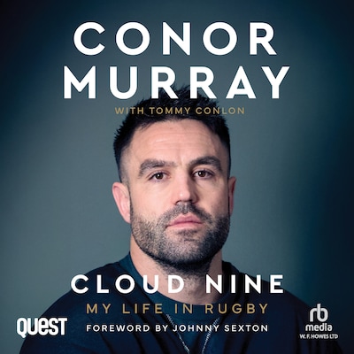 Cloud Nine: My Life In Rugby – omslag til lydbogen af Tommy Conlon, Connor Murray