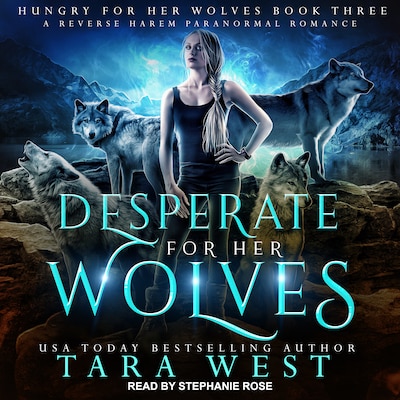 Desperate for Her Wolves – omslag til lydbogen af Tara West