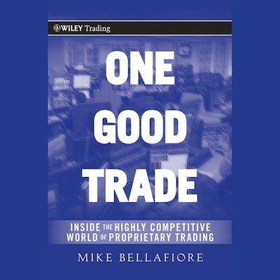 One Good Trade – omslag til lydbogen af Mike Bellafiore