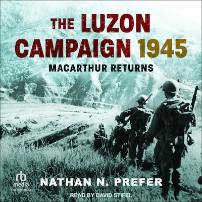 The Luzon Campaign 1945 – omslag til lydbogen af Nathan N. Prefer