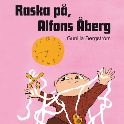 Raska på, Alfons Åberg!