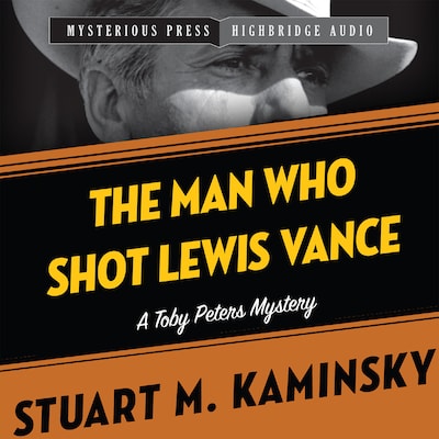 The Man Who Shot Lewis Vance – omslag til lydbogen af Stuart M. Kaminsky