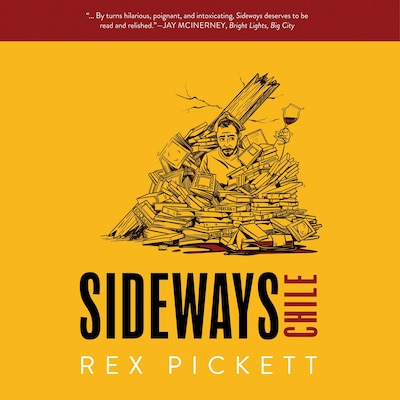 Sideways Chile – omslag til lydbogen af Rex Pickett
