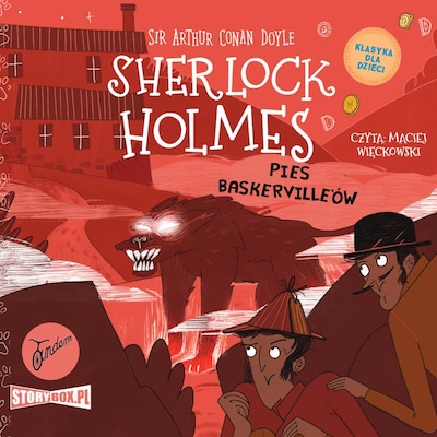 Klasyka dla dzieci. Sherlock Holmes. Tom 22. Pies Baskerville'ów – okładka audiobooka, autor Arthur Conan Doyle