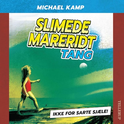 Slimede mareridt #1: Tang – omslag til lydbogen af Michael Kamp