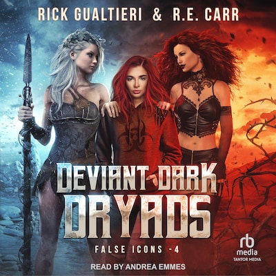 Deviant Dark Dryads – omslag til lydbogen af Rick Gualtieri, R.E. Carr
