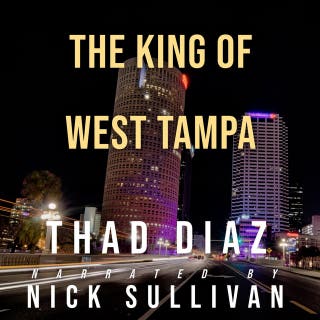 The King of West Tampa – omslag till ljudboken av Thad Diaz