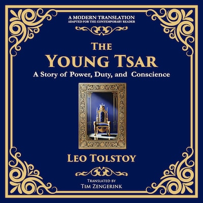 The Young Tsar – omslag til lydbogen af Leo Tolstoy, Tim Zengerink