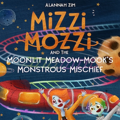 Mizzi Mozzi and the Moonlit Meadow-Mook’s Monstrous Mischief