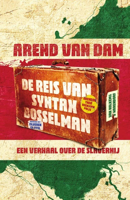 De reis van Syntax Bosselman: Verhalen over de slavernij