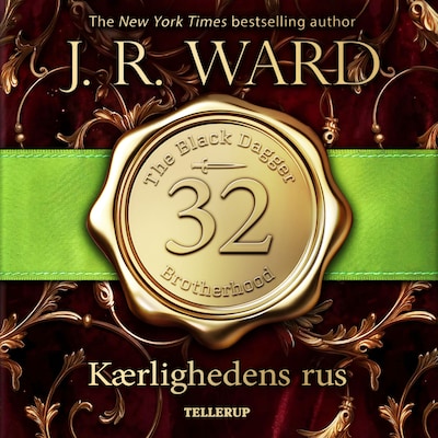 The Black Dagger Brotherhood #32: Kærlighedens rus – omslag til lydbogen af J. R. Ward