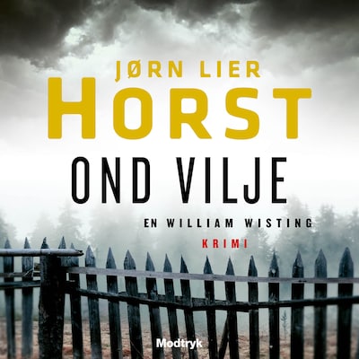 Ond vilje – omslag til lydbogen af Jørn Lier Horst