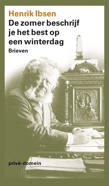 De zomer beschrijf je het best op een winterdag: brieven