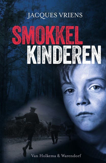 Smokkelkinderen: Van de auteur van Oorlogsgeheimen – omslag van het luisterboek van Jacques Vriens