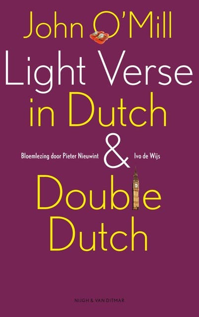 Light verse in Dutch en double Dutch: bloemlezing door Pieter Nieuwint en Ivo de Wijs