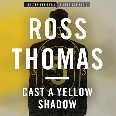 Cast a Yellow Shadow – omslag til lydbogen af Ross Thomas