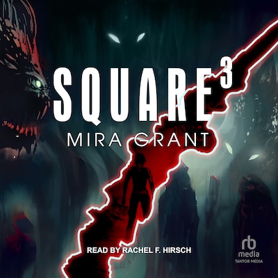 Square³ – omslag til lydbogen af Mira Grant